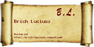 Brich Luciusz névjegykártya